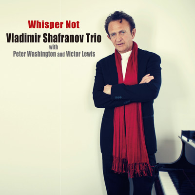 アルバム/Whisper Not/Vladimir Shafranov Trio