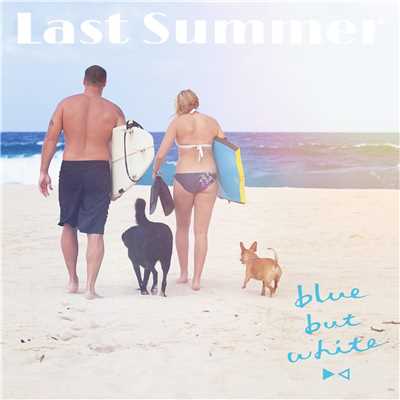 シングル/Last Summer/blue but white