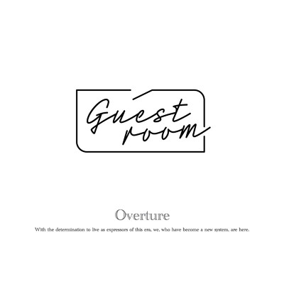 アルバム/Overture/Guest room