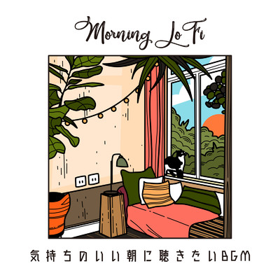 Morning Lo-fi 〜気持ちのいい朝に聞きたいBGM〜/Cafe lounge resort