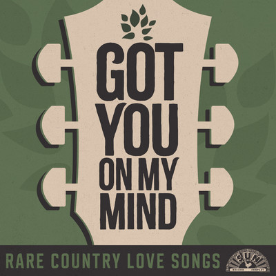 Got You On My Mind: Rare Country Love Songs/Various Artists