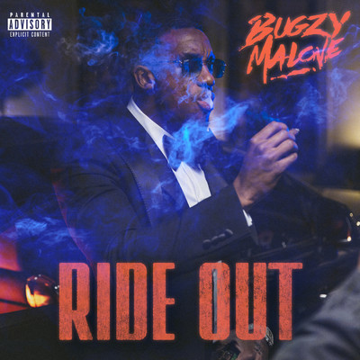 シングル/Ride Out (Explicit)/Bugzy Malone