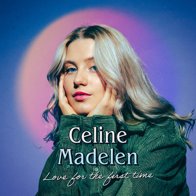 シングル/Love For The First Time/Celine Madelen
