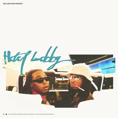 HOTEL LOBBY (Unc & Phew) (Clean)/クエイヴォ／Takeoff