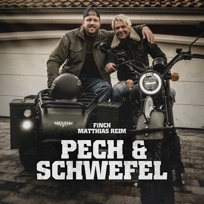 PECH & SCHWEFEL/FiNCH／Matthias Reim
