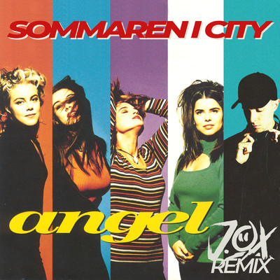 Sommaren i City (J.O.X Remix)/Angel／J.O.X