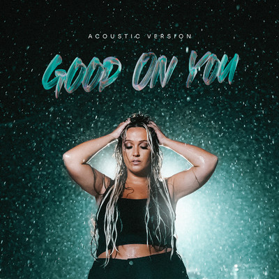 Good On You (Acoustic)/Priscilla Block