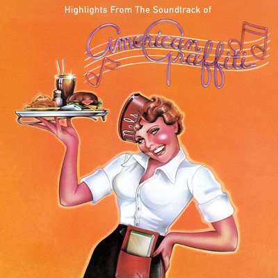Highlights From The Soundtrack Of American Graffiti/Various Artists