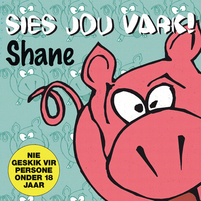 アルバム/Sies Jou Vark/Shane
