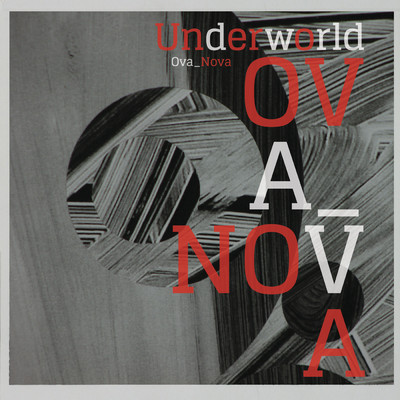 シングル/Ova Nova (Instrumental)/アンダーワールド
