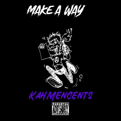 Make A Way/KahMenCents