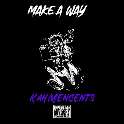 シングル/Make A Way/KahMenCents