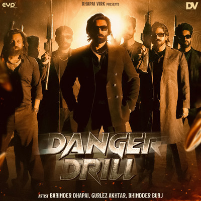 シングル/Danger Drill/Barinder Dhapai, Gurlez Akhtar & Bhindder Burj