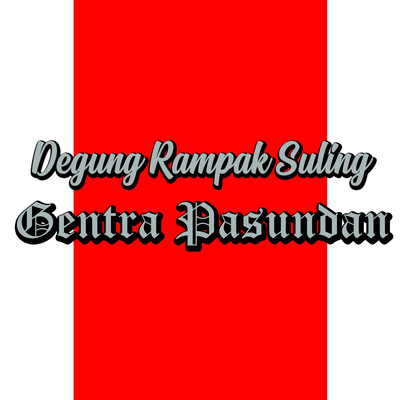 Rampak Suling Lingkung Seni (Instrumental)/Gentra Pasundan