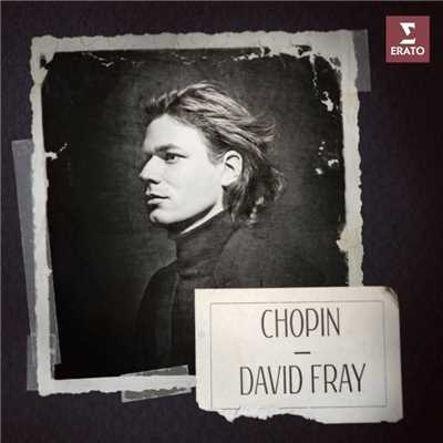 アルバム/Chopin: Piano Works/David Fray