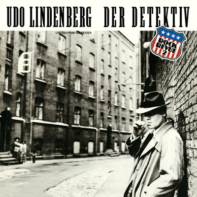 アルバム/Der Detektiv - Rock Revue II (2013 Remaster)/Udo Lindenberg & Das Panik-Orchester