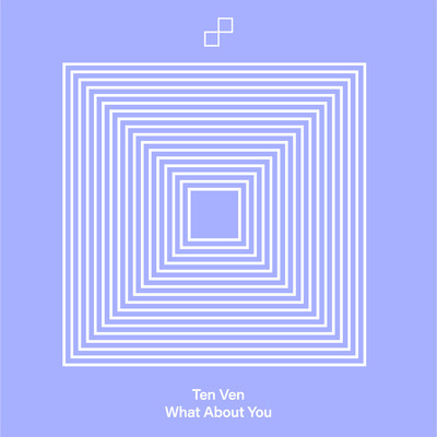 シングル/What About You/Ten Ven