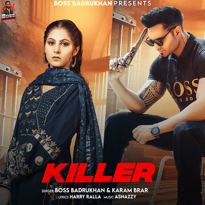 Killer/Boss Badrukhan & Karam Brar