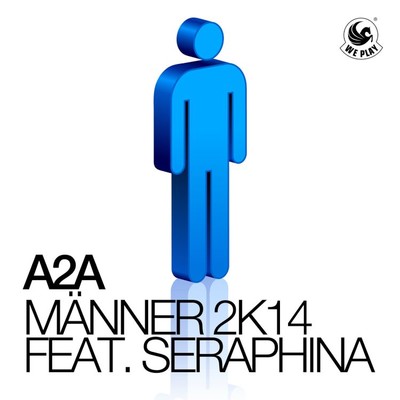 Manner 2k14 (feat. Seraphina)/A2A