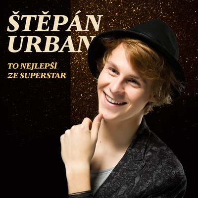 To nejlepsi z Superstar/Stepan Urban
