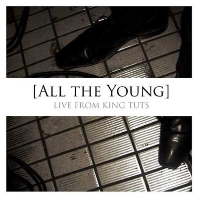 Arcane (Live from King Tuts)/All The Young