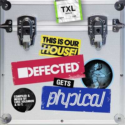 Defected Gets Physical/Various Artists