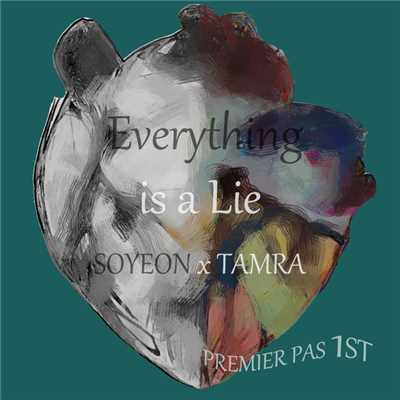 アルバム/Everything Is A Lie/Tamra&Soyeon