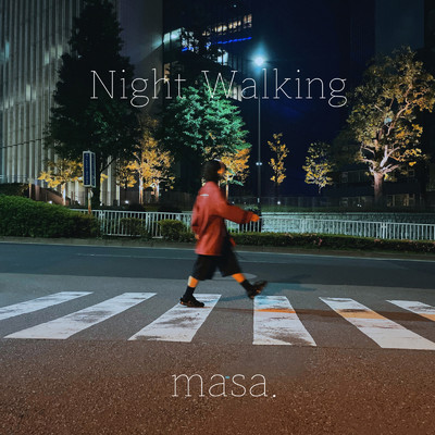 シングル/Night Walking/masa.