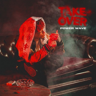 TAKE OVER/POWER WAVE