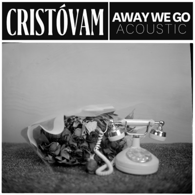 アルバム/Away We Go (Acoustic)/Cristovam