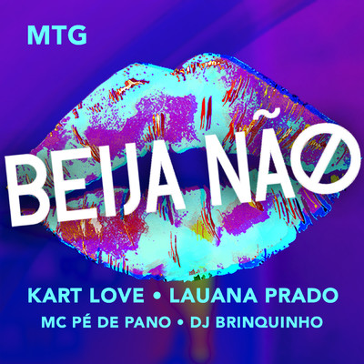 Kart Love／Lauana Prado／Mc Pe de Pano