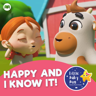 Happy and I Know It！/Little Baby Bum Nursery Rhyme Friends