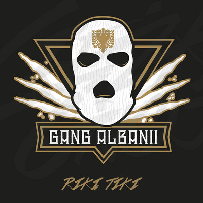 Riki tiki/Gang Albanii