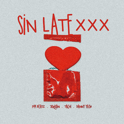 Sin Latexxx (feat. Danny Yash)/PM Beatz