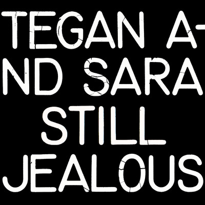 アルバム/Still Jealous/Tegan and Sara