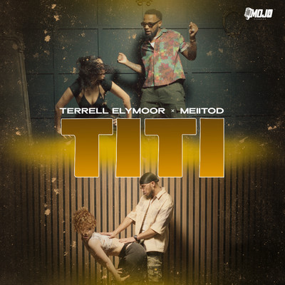 Titi (feat. Meiitod)/Terrell Elymoor