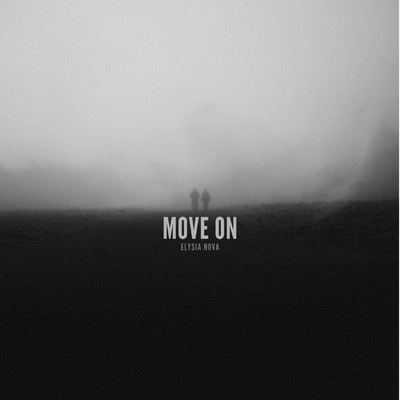 Move on/Elysia Nova