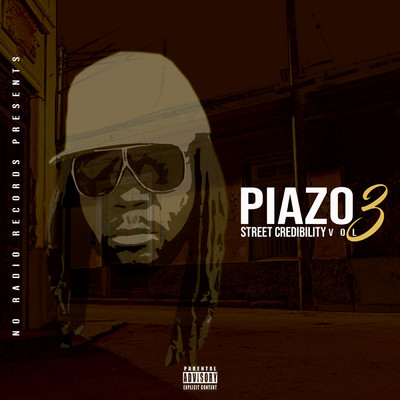 アルバム/Street Credibility, Vol. 3/Piazo