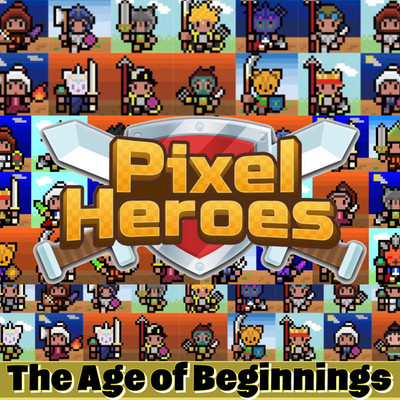 シングル/The Age of Beginnings-Pixel Heroes-/G-AXIS