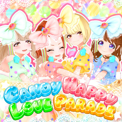 CANDY HAPPY LOVE PARADE/まりなす
