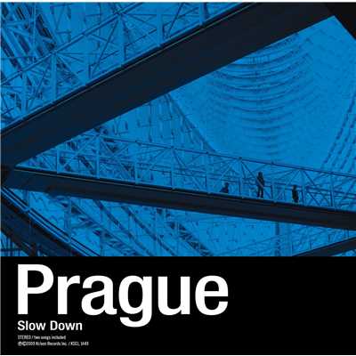 シングル/Slow Down/Prague