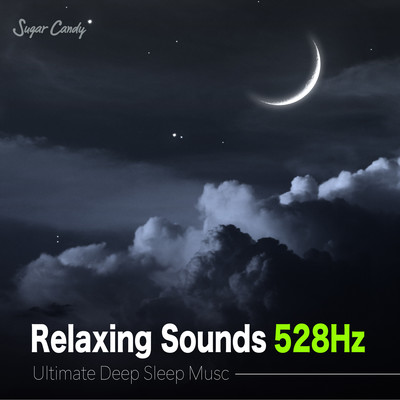 アルバム/Relaxing Sounds 528Hz ”Ultimate Deep Sleep Music”/RELAX WORLD