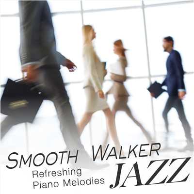 Jazz Journey on Foot/Smooth Lounge Piano