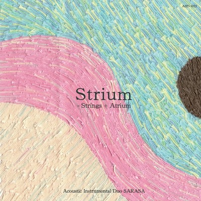 アルバム/Strium/さらさ