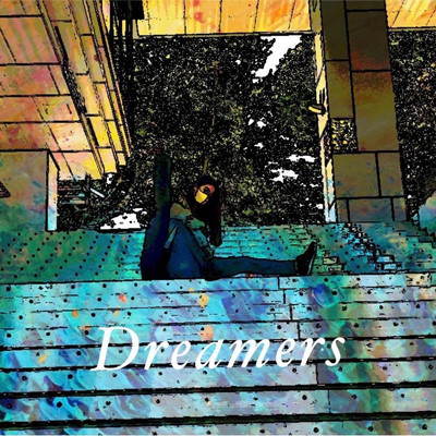 Dreamers/Dreamer Y