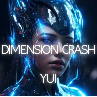 アルバム/DIMENSION CRASH/YUI