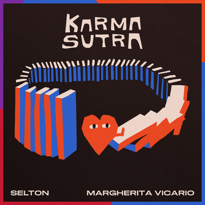 Karma Sutra/Selton／Margherita Vicario