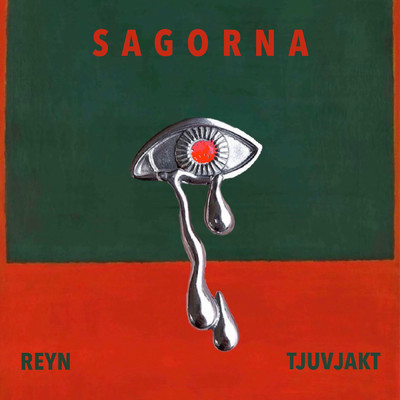 Sagorna (featuring Tjuvjakt)/Reyn