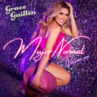 シングル/Mujer Normal (Version Pop)/Grace Guillen