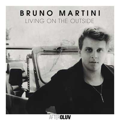 シングル/Living On The Outside/Bruno Martini